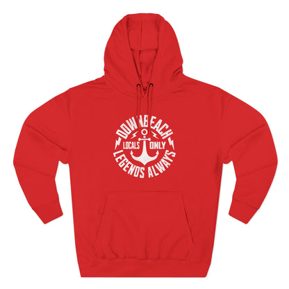 Locals Only/Legends Always Hoodie