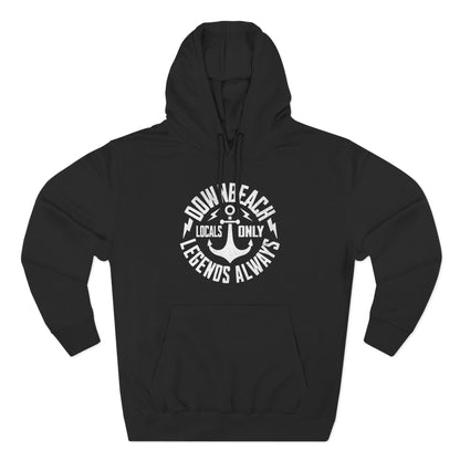 Locals Only/Legends Always Hoodie