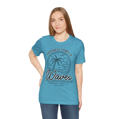 Happiness Comes in Waves Graphic Tee