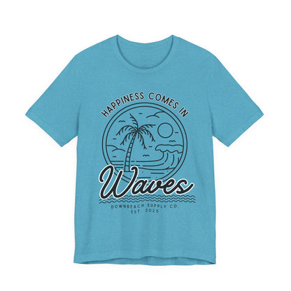 Happiness Comes in Waves Graphic Tee